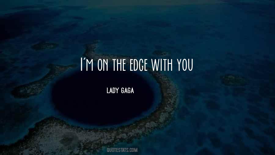 Lady Gaga Song Quotes #1173411