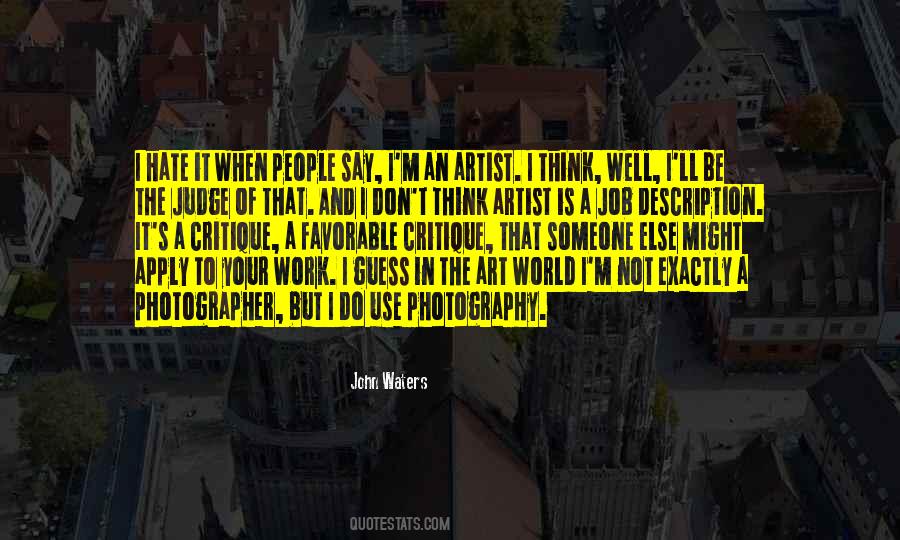 My Job Is Not To Judge Quotes #1835811