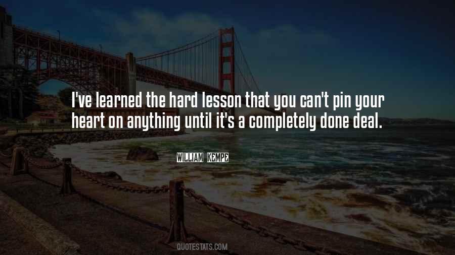 I Learned A Lesson Quotes #1014021