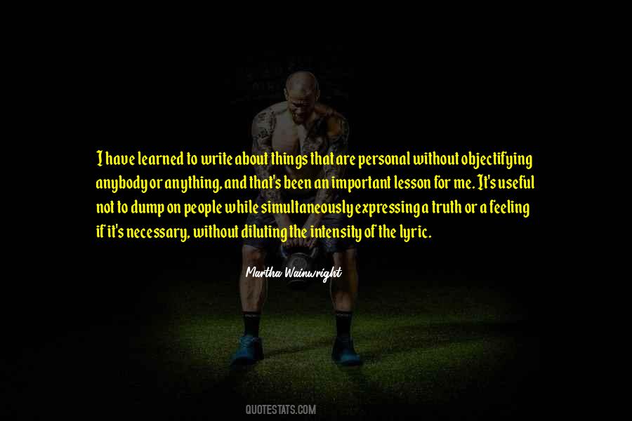 I Learned A Lesson Quotes #1148570