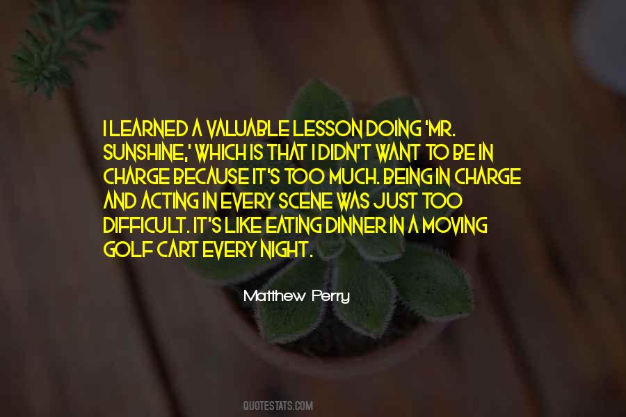 I Learned A Lesson Quotes #1150134