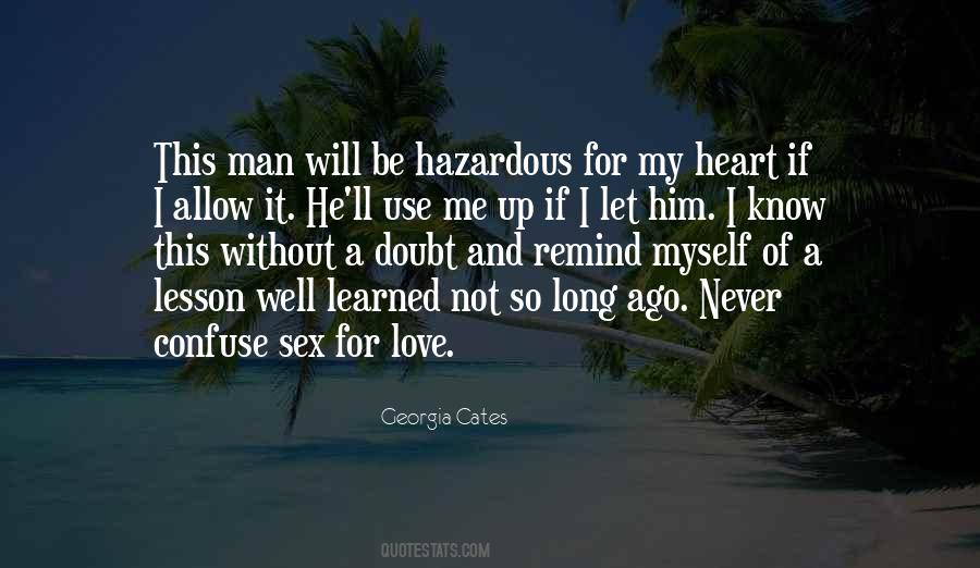 I Learned A Lesson Quotes #1635573