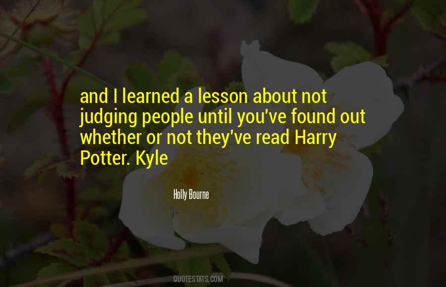 I Learned A Lesson Quotes #1798458