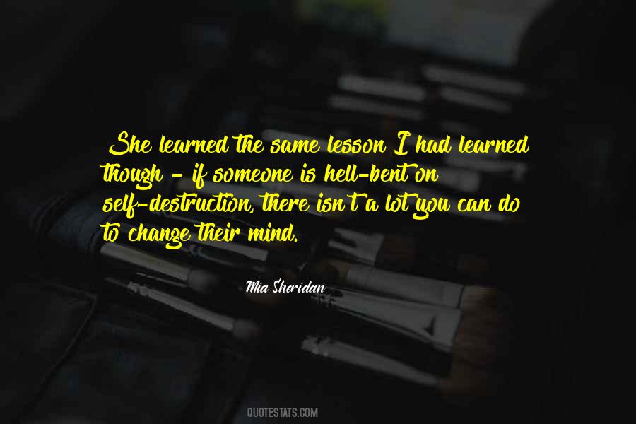 I Learned A Lesson Quotes #1866454