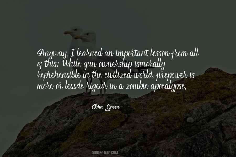 I Learned A Lesson Quotes #376367