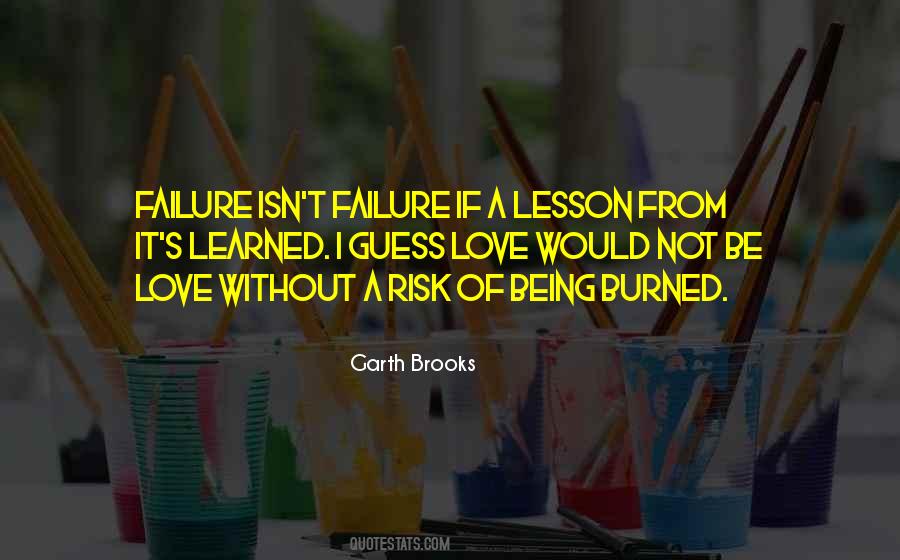I Learned A Lesson Quotes #401648