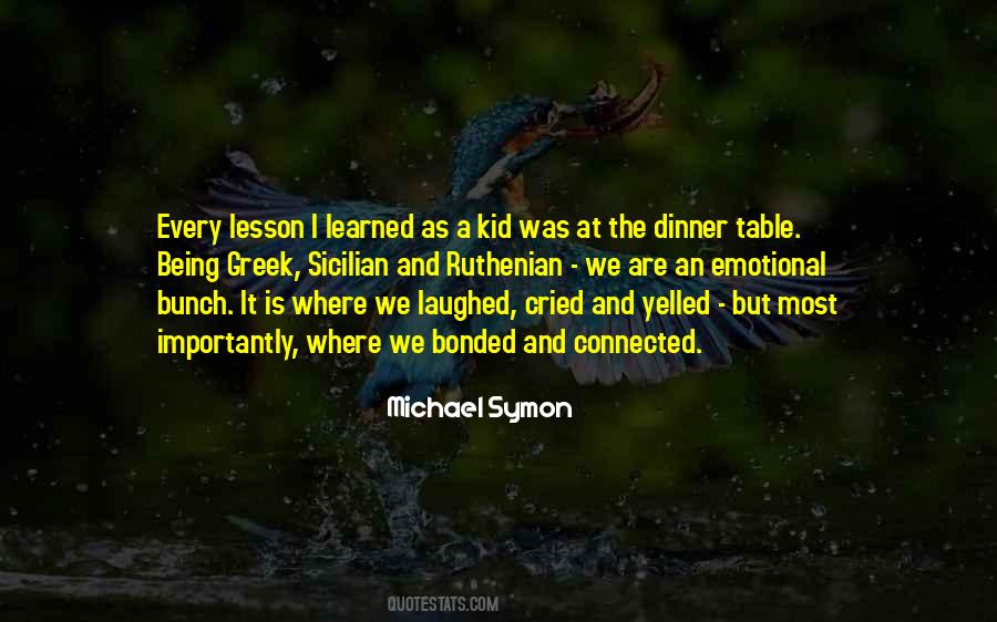 I Learned A Lesson Quotes #637974