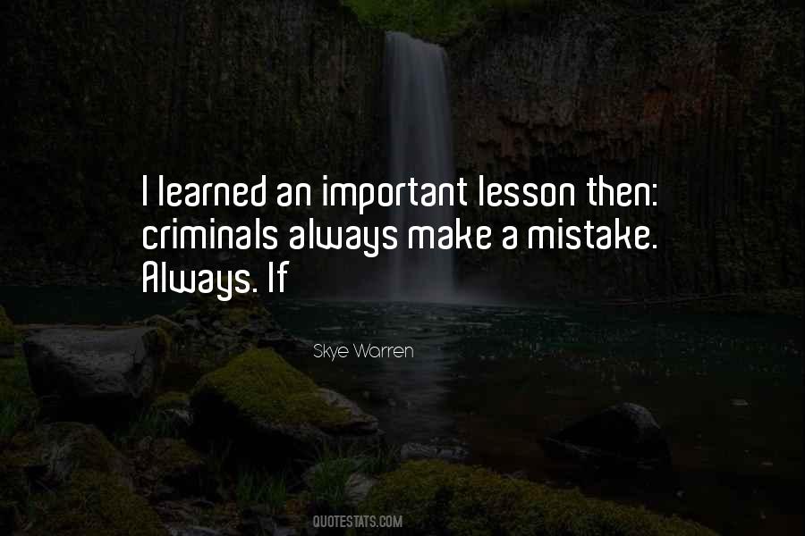 I Learned A Lesson Quotes #693067