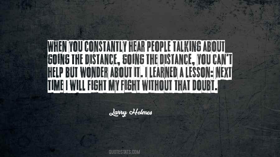 I Learned A Lesson Quotes #824405