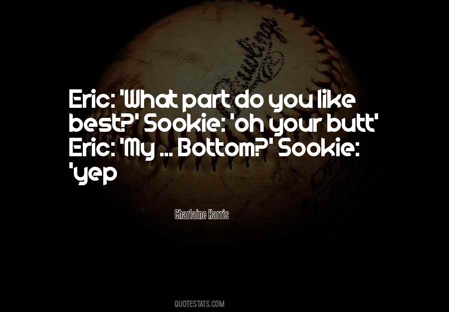 My Best Part Quotes #371527