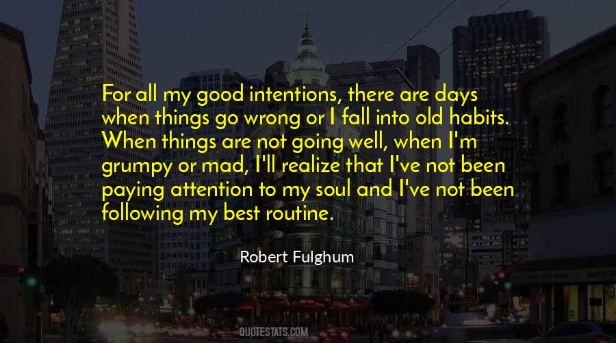 When Things Are Going Wrong Quotes #1254469