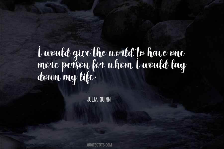 Lay Down His Life Quotes #1230679