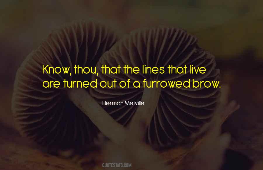 Furrowed Brow Quotes #1063003
