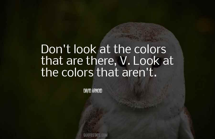 The Colors Quotes #1725829