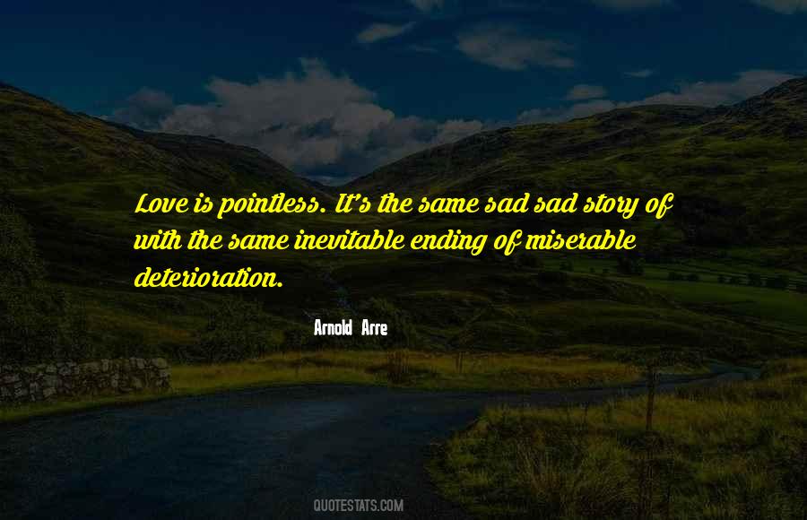 Ending Love Story Quotes #1461939