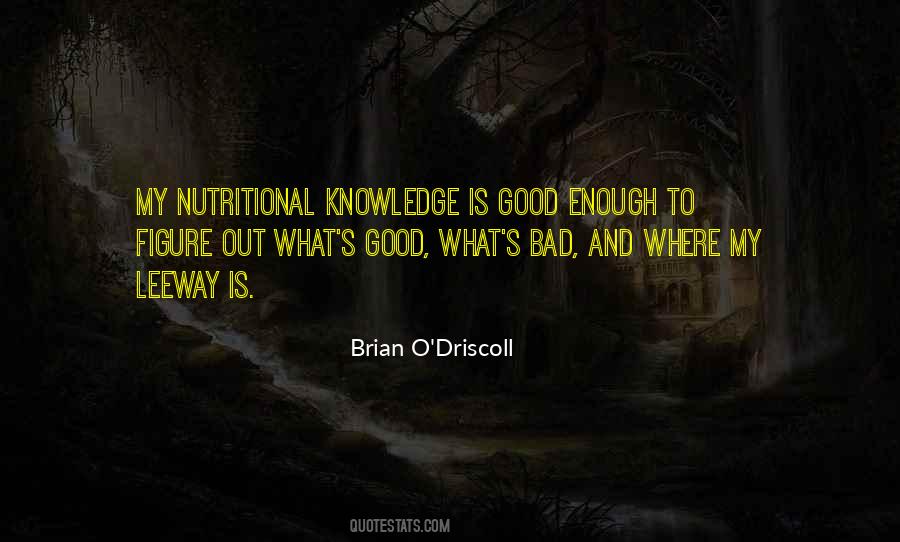 Knowledge Is Good Quotes #1787955