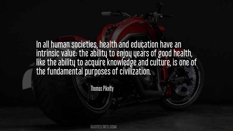 Knowledge Is Good Quotes #474090