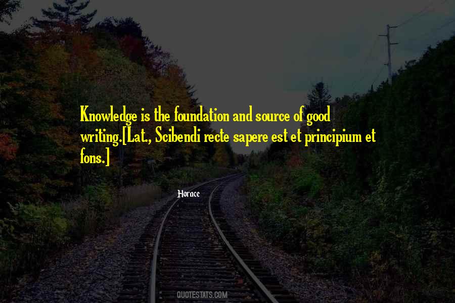 Knowledge Is Good Quotes #759127