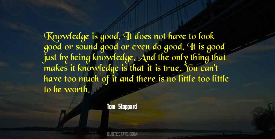 Knowledge Is Good Quotes #820589