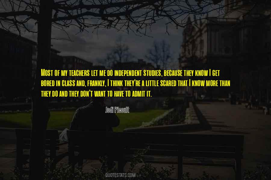 I Know More Than Quotes #1460921