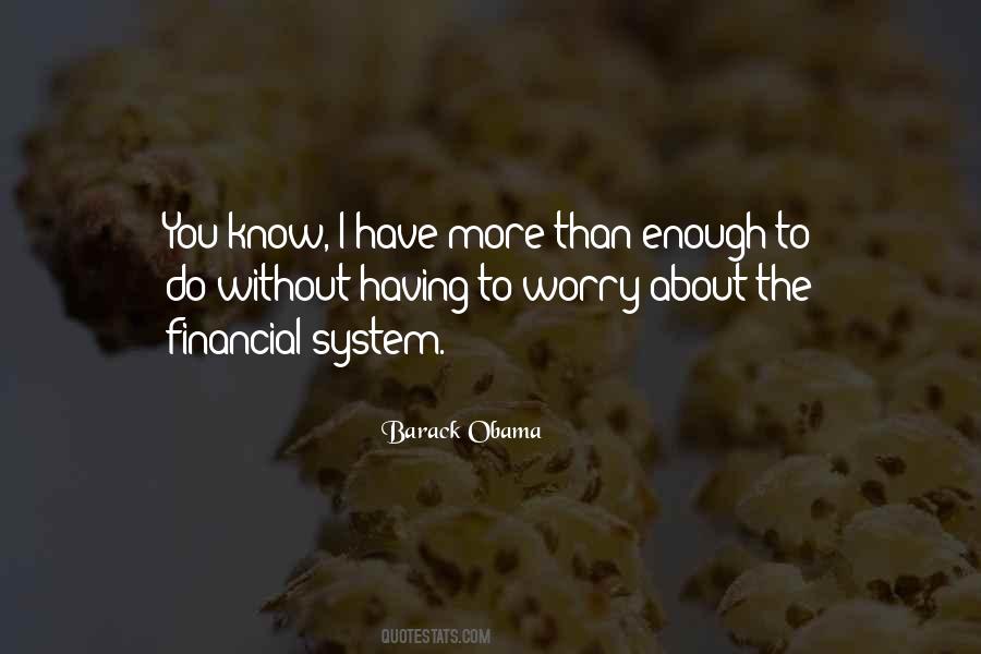 I Know More Than Quotes #291926