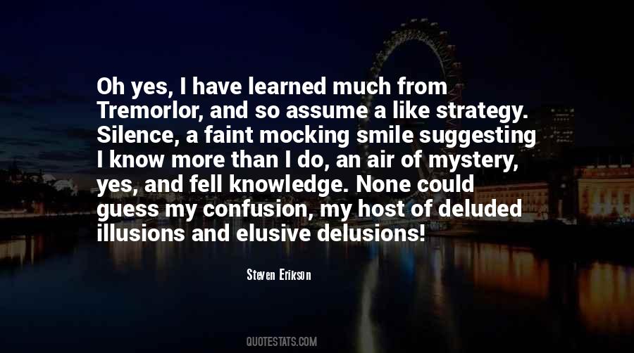 I Know More Than Quotes #737698