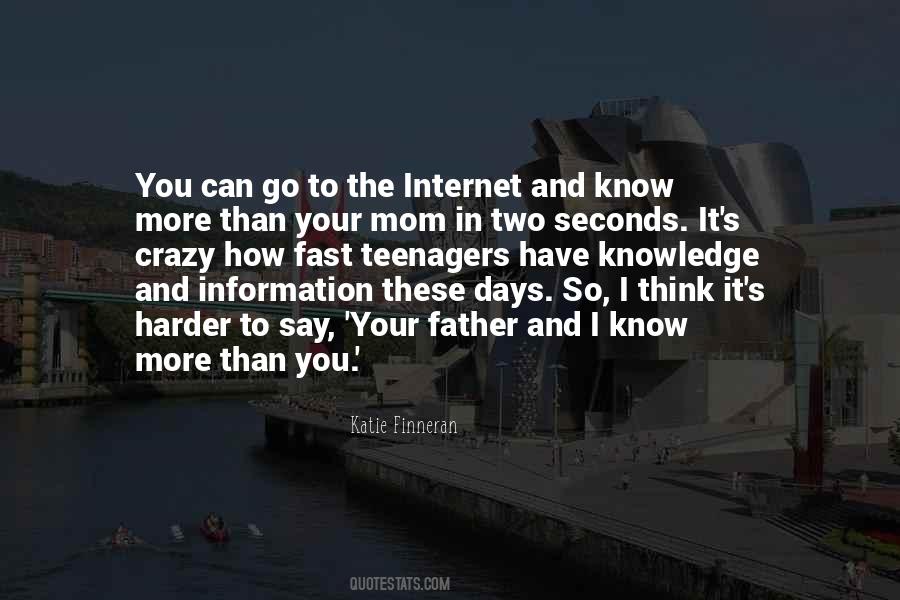I Know More Than Quotes #754830
