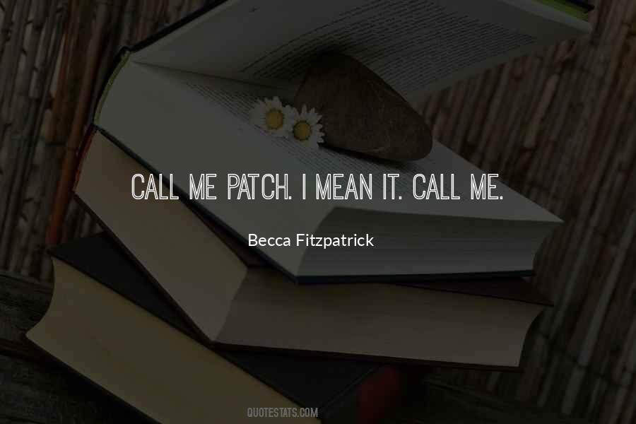 Hush Hush Patch Quotes #865052