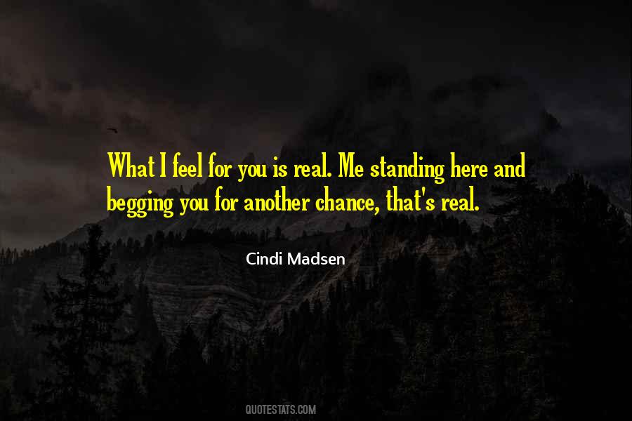 What I Feel For You Quotes #689257