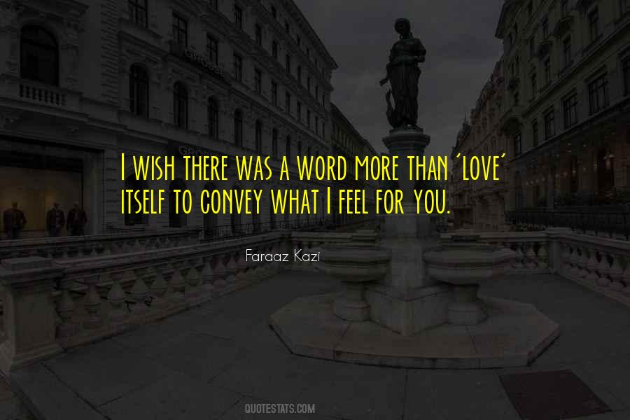 What I Feel For You Quotes #810689