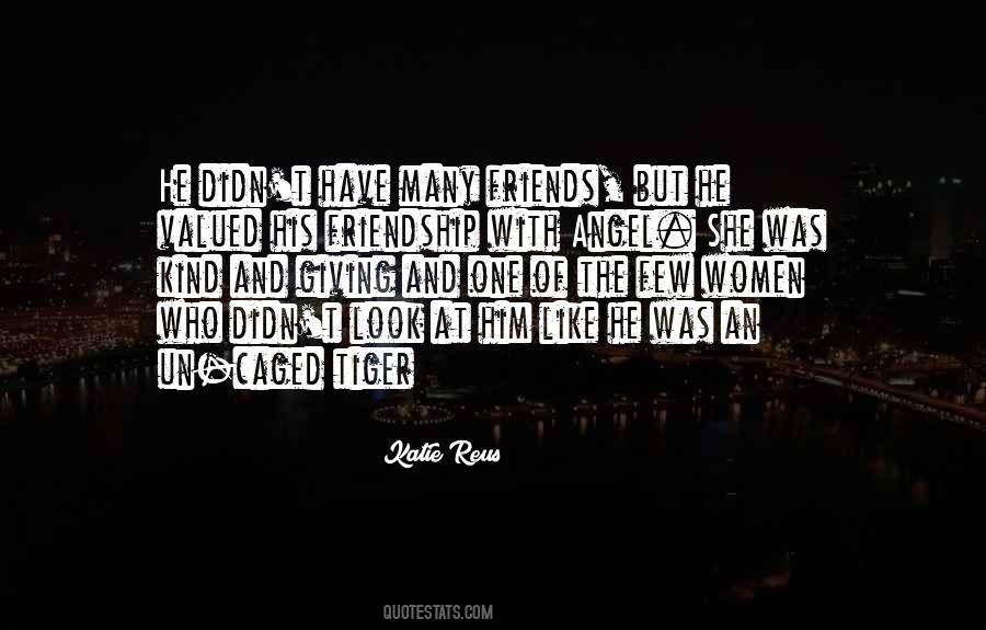 Our Friendship Was Like Quotes #119607