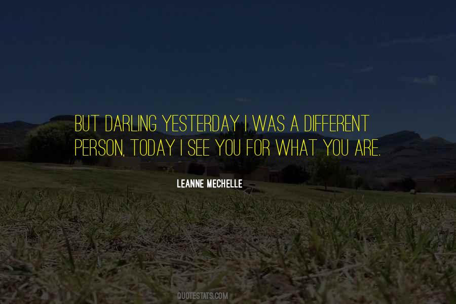 Today I See You Quotes #930338