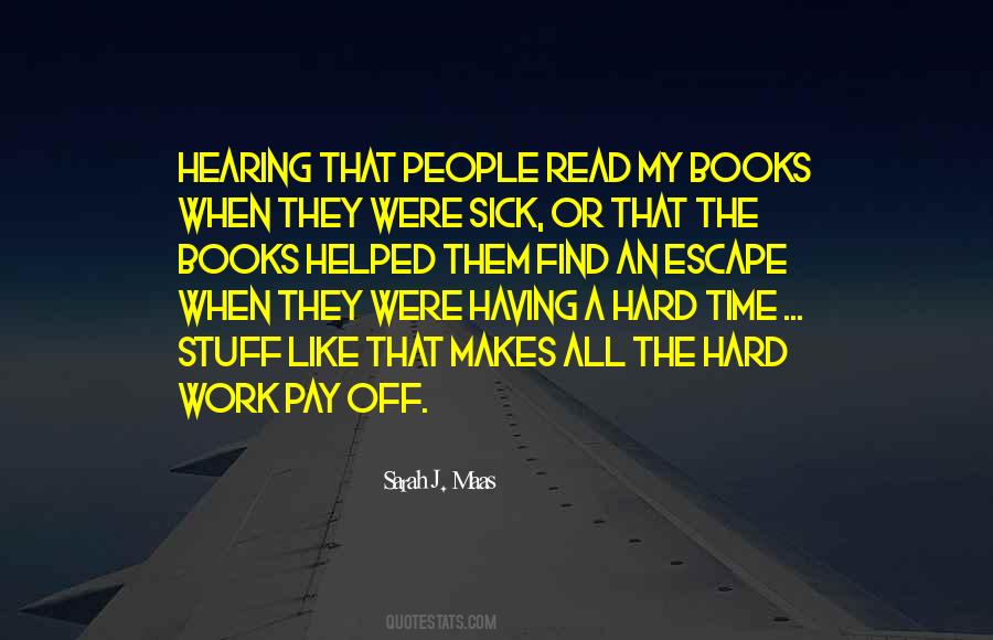 The Hard Work Quotes #1030852