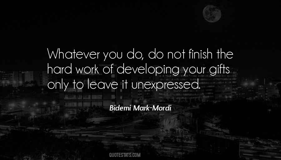 The Hard Work Quotes #1042939