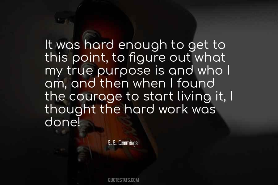 The Hard Work Quotes #1043511