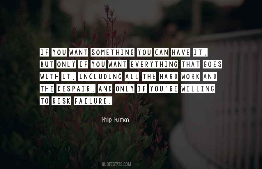 The Hard Work Quotes #1225253