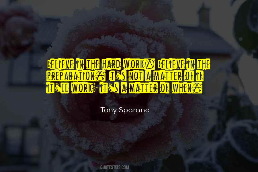 The Hard Work Quotes #1240704