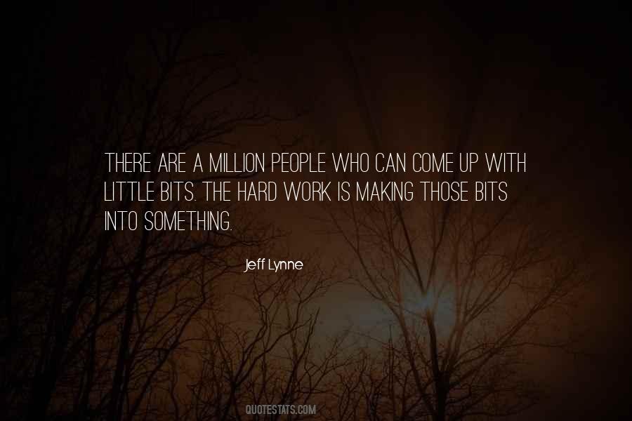 The Hard Work Quotes #1544101