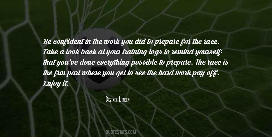 The Hard Work Quotes #1728053
