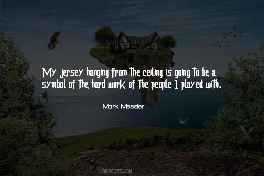 The Hard Work Quotes #1802267