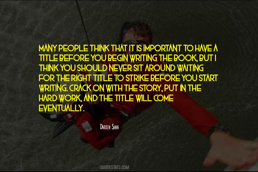 The Hard Work Quotes #333062