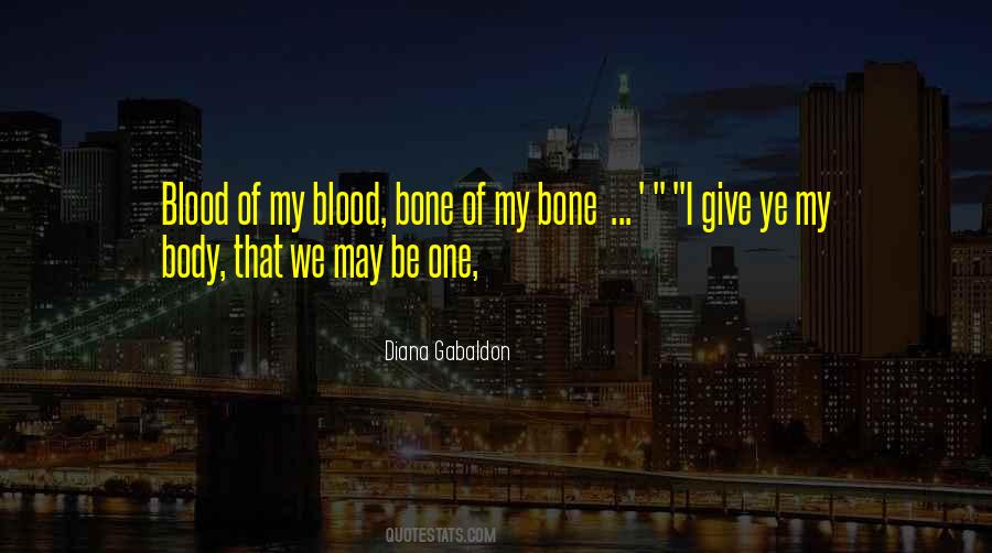 Blood Of My Blood Bone Of My Bone Quotes #1069398