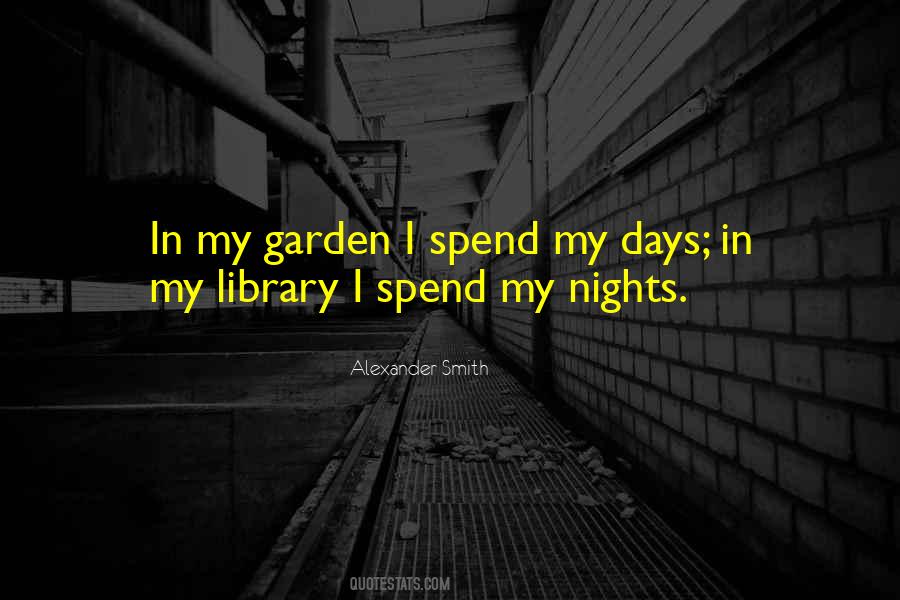 If You Have A Garden And A Library Quotes #1618942
