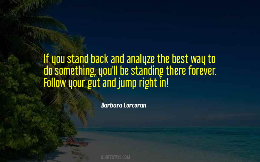 Standing Back Quotes #984745