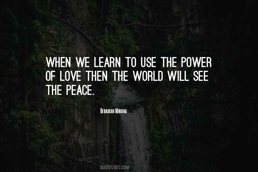 We Love Peace Quotes #975974