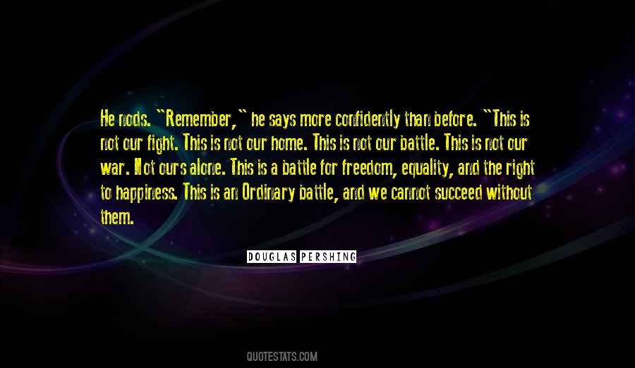 Quotes About The Fight For Freedom #1833584