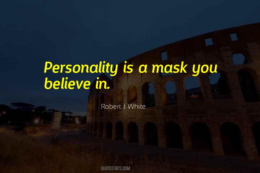 Mask Personality Quotes #1217559