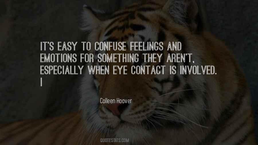 Easy On The Eye Quotes #1157812