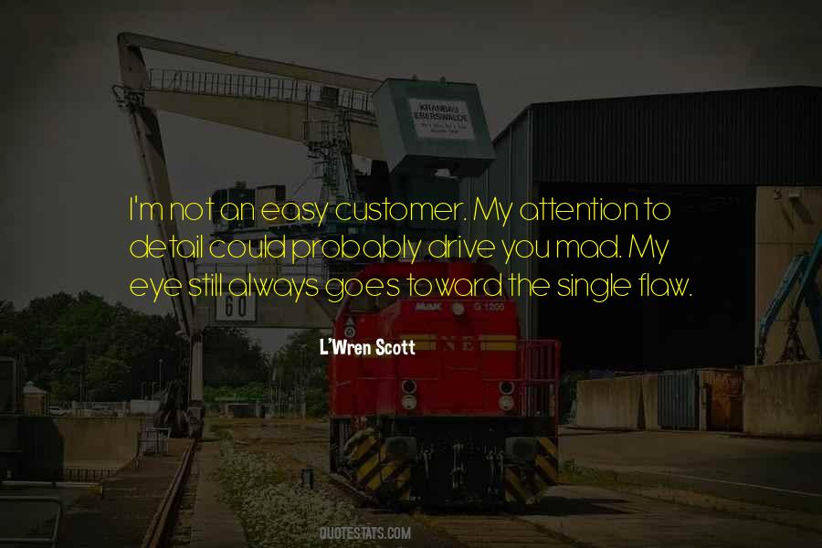 Easy On The Eye Quotes #241699