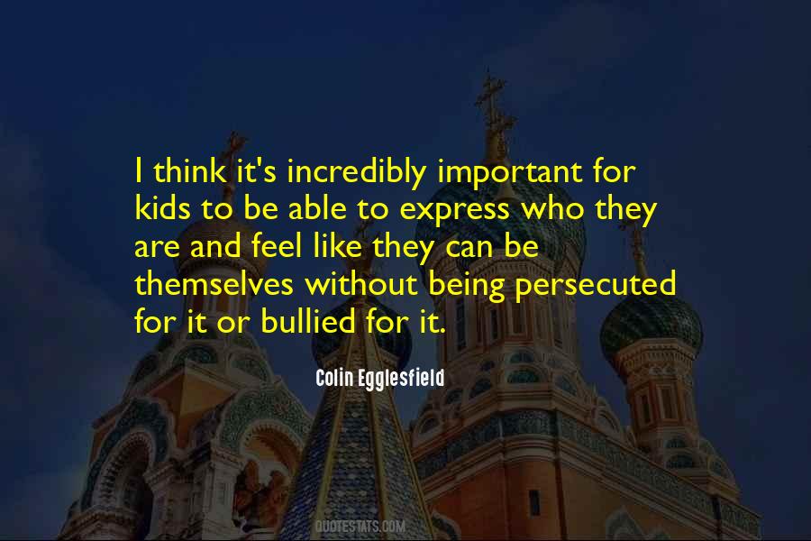 Bullied Kids Quotes #190284